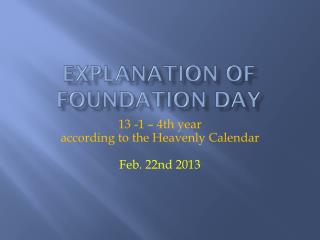 Explanation of Foundation Day
