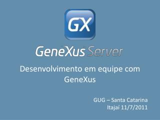 Desenvolvimento em equipe com GeneXus