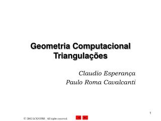 Geometria Computacional Triangulações