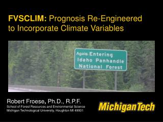 FVSCLIM: Prognosis Re-Engineered to Incorporate Climate Variables