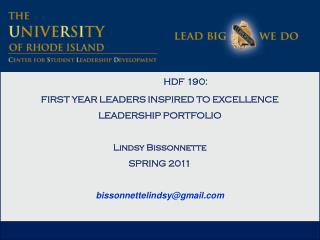 HDF 190: FIRST YEAR LEADERS INSPIRED TO EXCELLENCE LEADERSHIP PORTFOLIO Lindsy Bissonnette