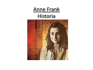 Anne Frank Historia
