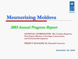 Mesmerizing Moldova 2003 Annual Progress Report