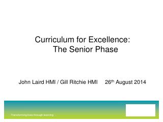 Curriculum for Excellence: The Senior Phase