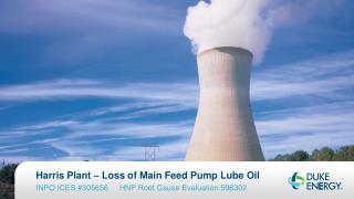 Harris Plant – Loss of Main Feed Pump Lube Oil