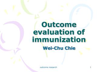 Outcome evaluation of immunization