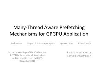 Many-Thread Aware Prefetching Mechanisms for GPGPU Application