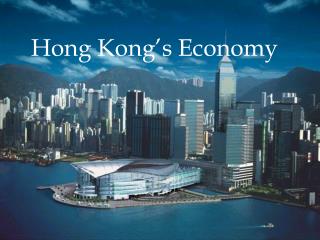 Hong Kong’s Economy