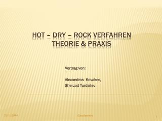 Hot – Dry – Rock Verfahren Theorie &amp; Praxis