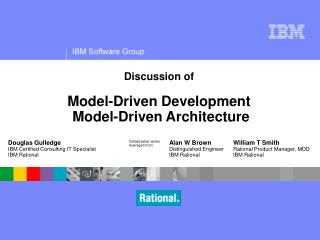 Discussion of Model-Driven Development Model-Driven Architecture