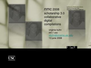 nmc 2008 scholarship 3.0 collaborative digital compilations