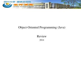 Object-Oriented Programming (Java) Review 201 4