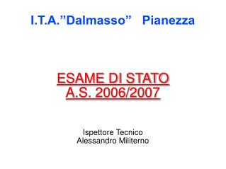 I.T.A.”Dalmasso” Pianezza
