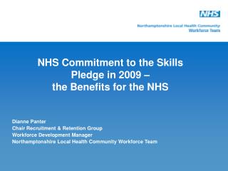 NHS Commitment to the Skills Pledge in 2009 – the Benefits for the NHS