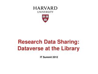 Research Data Sharing: Dataverse at the Library