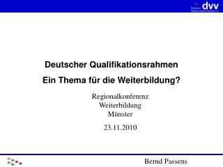 Deutscher Qualifikationsrahmen Ein Thema für die Weiterbildung?