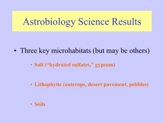 Astrobiology Science Results