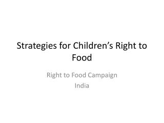 Strategies for Children’s Right to Food