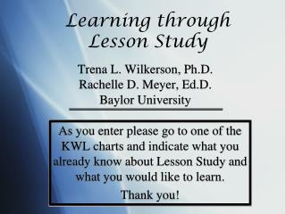 Trena L. Wilkerson, Ph.D. Rachelle D. Meyer, Ed.D. Baylor University