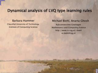 Dynamical analysis of LVQ type learning rules