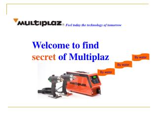 Welcome to find secret of Multiplaz