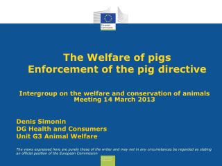 The Welfare of pigs Enforcement of the pig directive