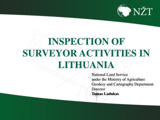 National Land Service u nder the Ministry of Agriculture Geodesy and Cartography D epartment