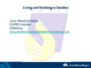 Living and Working in Sweden