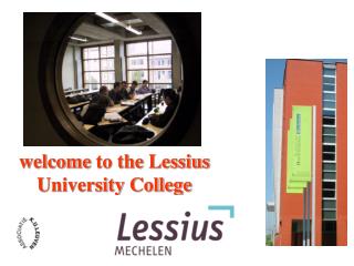 welcome to the Lessius University College