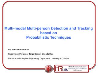 Multi-modal Multi-person Detection and Tracking based on Probabilistic Techniques