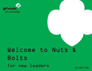 Welcome to Nuts &amp; Bolts for new leaders