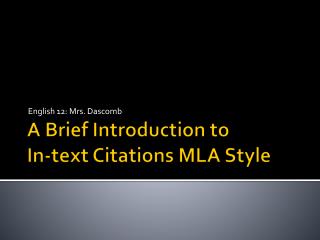 A Brief Introduction to In-text Citations MLA Style