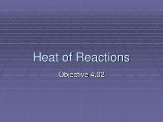 Heat of Reactions