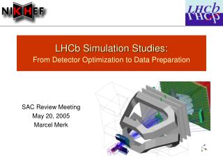 LHCb Simulation Studies: From Detector Optimization to Data Preparation