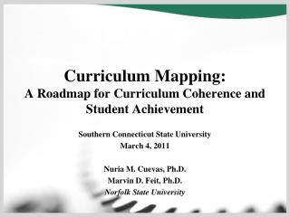 Curriculum Mapping: A Roadmap for Curriculum Coherence and Student Achievement