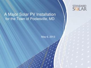 A Major Solar PV Installation for the Town of Poolesville, MD