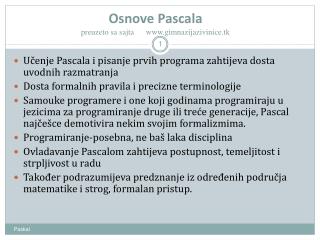 Osnove Pascala preuzeto sa sajta gimnazijazivinice.tk
