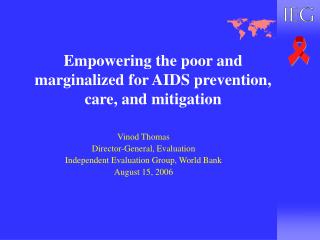 Empowering the poor and marginalized for AIDS prevention, care, and mitigation