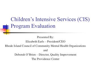 Children’s Intensive Services (CIS) Program Evaluation