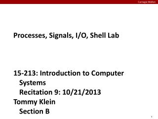 Processes, Signals, I/O, Shell Lab