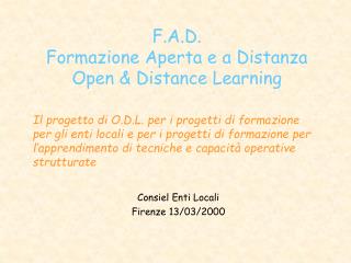 F.A.D. Formazione Aperta e a Distanza Open &amp; Distance Learning