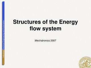 Structures of the Energy flow system