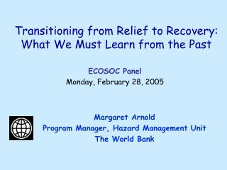 Transitioning from Relief to Recovery: What We Must Learn from the Past