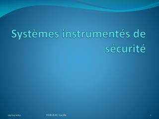 Systèmes instrumentés de sécurité