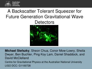 A Backscatter Tolerant Squeezer for Future Generation Gravitational Wave Detectors
