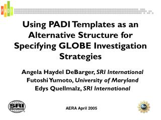 Using PADI Templates as an Alternative Structure for Specifying GLOBE Investigation Strategies
