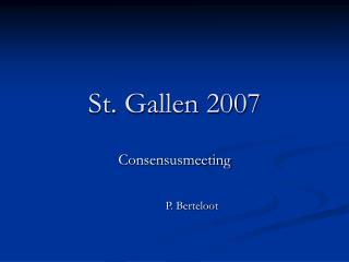 St. Gallen 2007