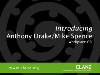 Introducing Anthony Drake/Mike Spence Workplace CSI