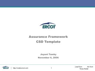 Assurance Framework CSD Template Jeyant Tamby November 6, 2006