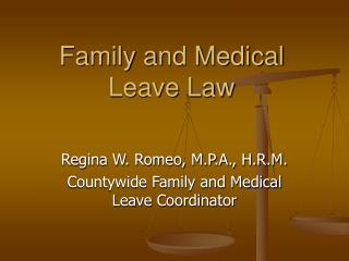 Family and Medical Leave Law